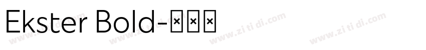 Ekster Bold字体转换